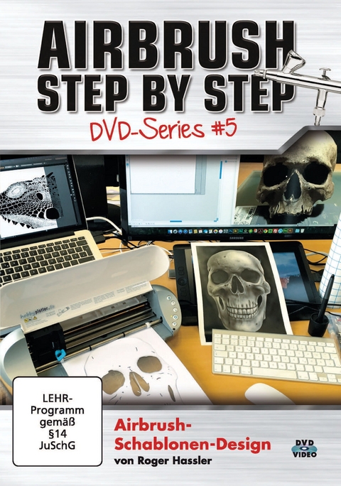 Airbrush Step by Step DVD-Series #5 - Roger Hassler