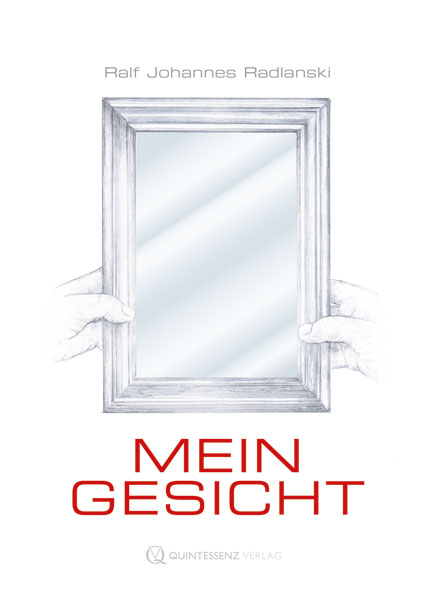 Mein Gesicht - Ralf J. Radlanski