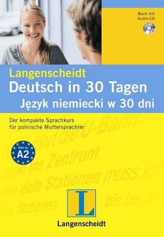 Langenscheidt Deutsch in 30 Tagen/Jezyk niemiecki w 30 dni - Set aus Buch und Audio-CD