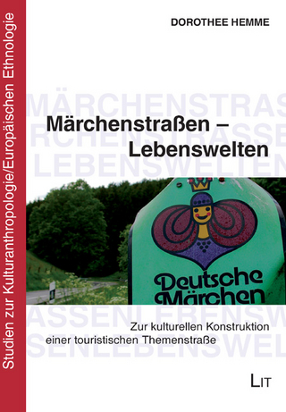 Märchenstraßen - Lebenswelten
