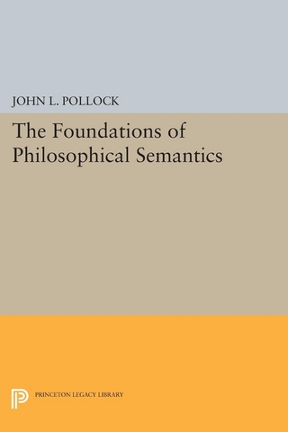 The Foundations of Philosophical Semantics