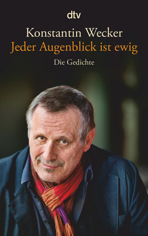 Jeder Augenblick ist ewig - Konstantin Wecker