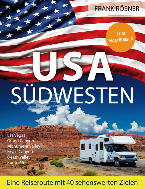 USA S&uuml;dwesten - Frank R&ouml;sner