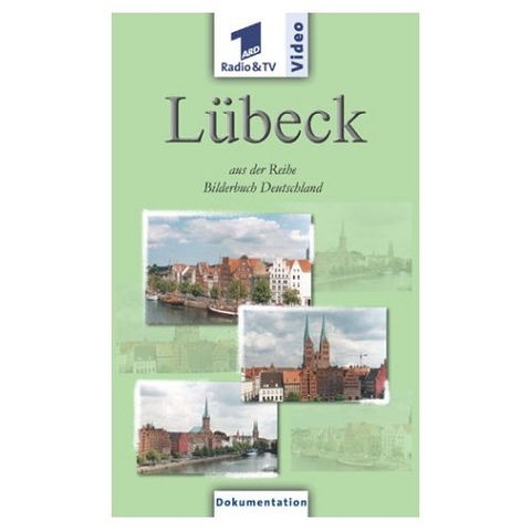 Bilderbuch Deutschland: L&uuml;beck