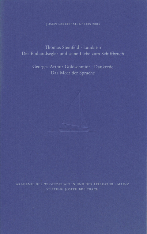 Joseph-Breitbach-Preis 2005 - Thomas Steinfeld, Georges-Arthur Goldschmidt