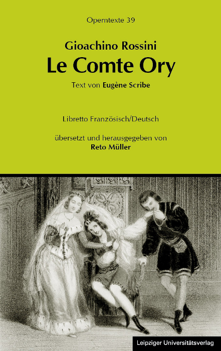 Gioachino Rossini: Le Comte Ory (Der Graf Ory) - 