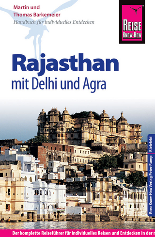 Reise Know-How Rajasthan mit Delhi und Agra