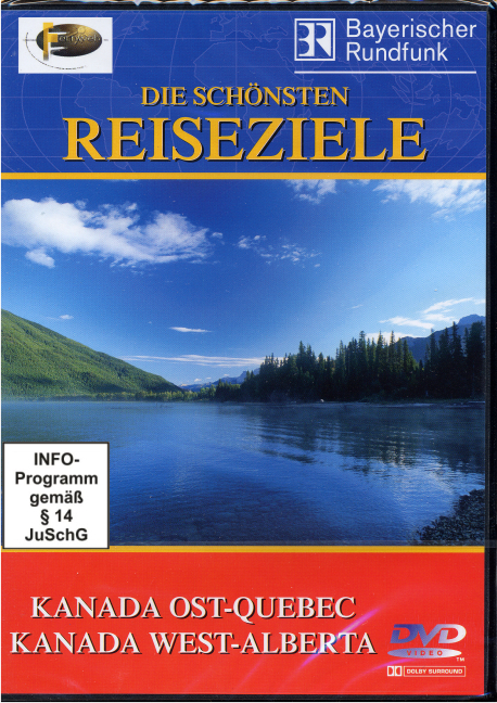 Kanada-Ost: Quebec / Kanada-West: Alberta -  Bayerischer Rundfunk