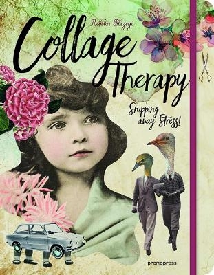 Collage Therapy - Rebeka Elizegi