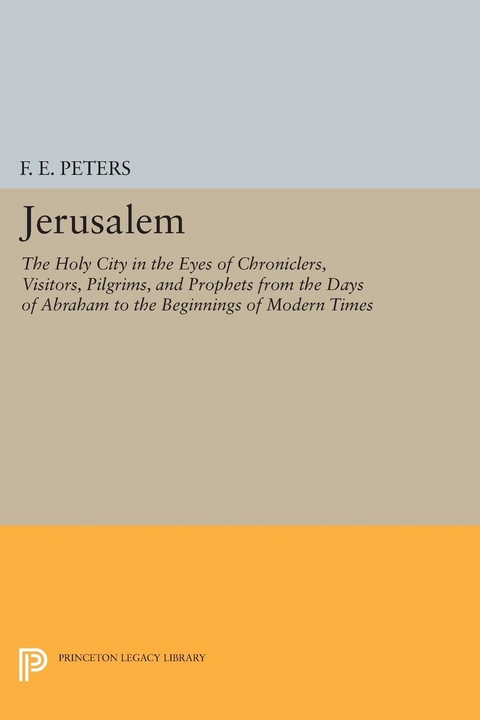 Jerusalem - Francis Edward Peters