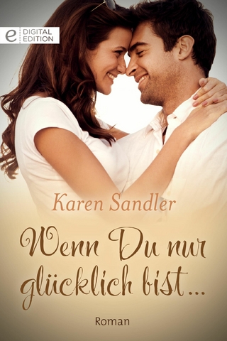 Wenn Du nur glücklich bist...