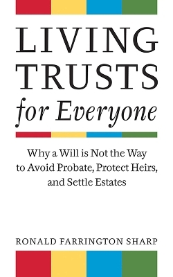 Living Trusts for Everyone - Ronald Farrington Sharp
