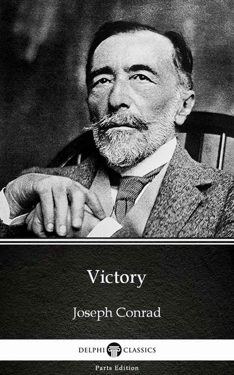 Victory by Joseph Conrad (Illustrated) -  Joseph Conrad