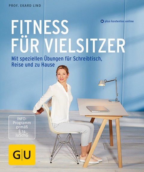 Fitness f&uuml;r Vielsitzer - Ekard Lind
