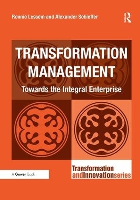 Transformation Management - Ronnie Lessem, Alexander Schieffer