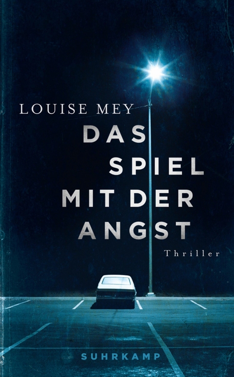 Das Spiel mit der Angst -  Louise Mey