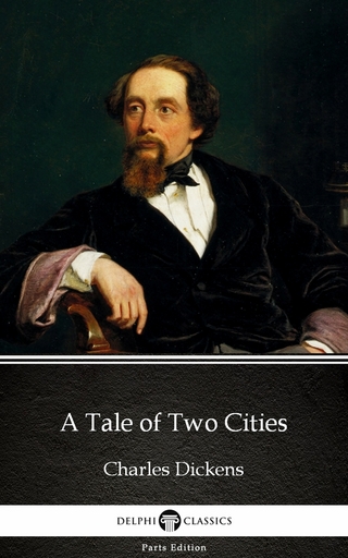 Tale of Two Cities by Charles Dickens (Illustrated)