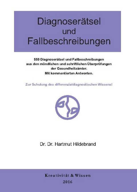 Diagnoser&auml;tsel und Fallbeschreibungen - Hartmut Hildebrand