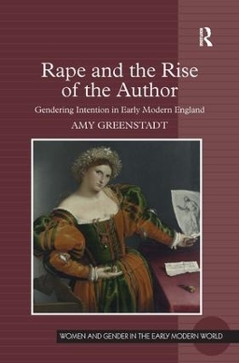 Rape and the Rise of the Author - Amy Greenstadt