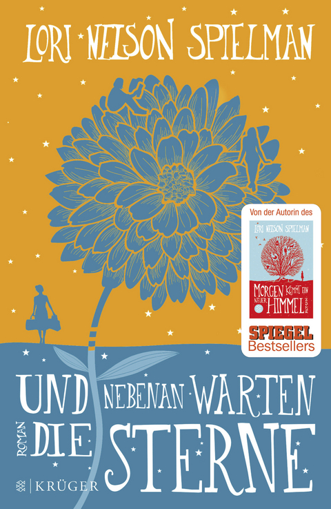 Und nebenan warten die Sterne - Lori Nelson Spielman