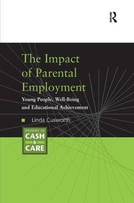 The Impact of Parental Employment - Linda Cusworth