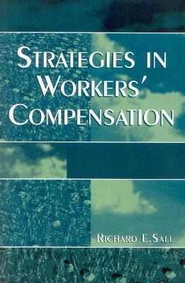 Strategies in Workers' Compensation