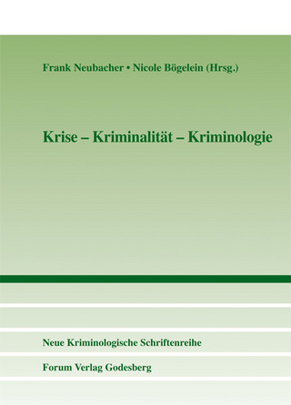 Krise – Kriminalität – Kriminologie