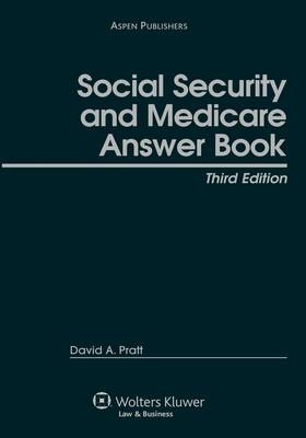 Social Security and Medicare Answer Book