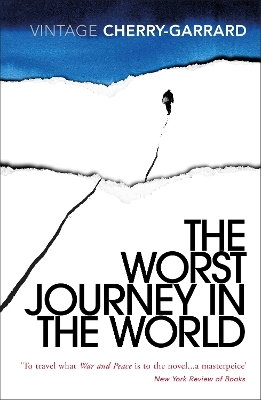 The Worst Journey in the World - Apsley Cherry-Garrard