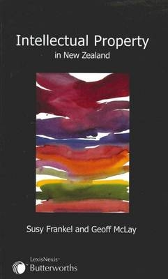 Intellectual Property in New Zealand - Susy Frankel