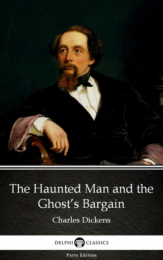 Haunted Man and the Ghost's Bargain by Charles Dickens (Illustrated)