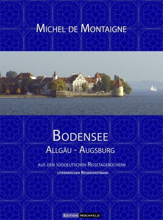 Bodensee - Allgäu - Augsburg