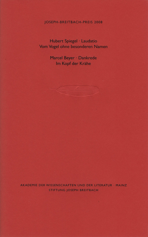 Joseph-Breitbach-Preis 2008 - Hubert Spiegel, Marcel Beyer