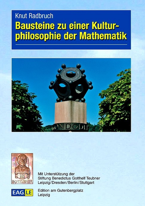 Bausteine zu einer Kulturphilosophie der Mathematik - Knut Radbruch