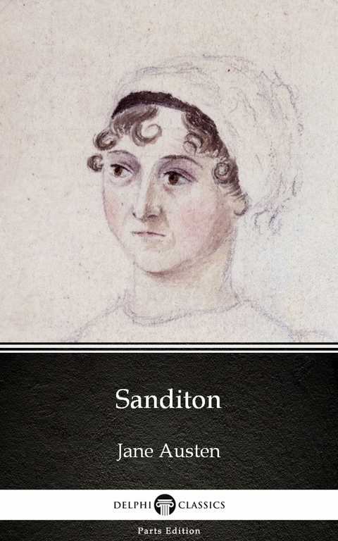 Sanditon by Jane Austen (Illustrated) -  Jane Austen