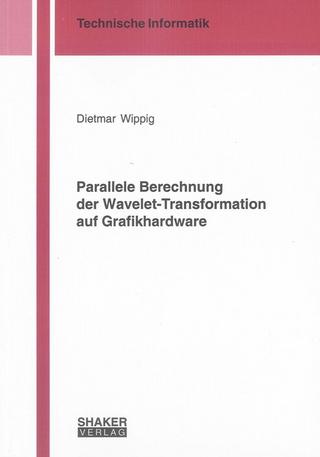 Parallele Berechnung der Wavelet-Transformation auf Grafikhardware