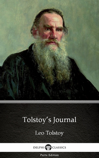 Tolstoy's Journal by Leo Tolstoy (Illustrated)