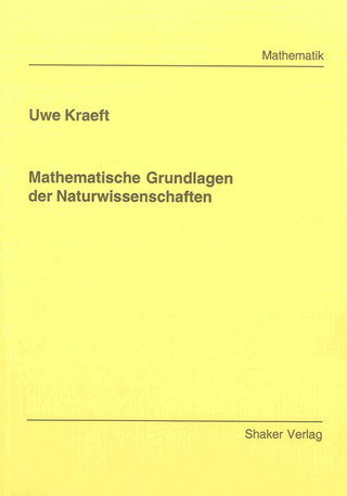 Mathematische Grundlagen der Naturwissenschaften