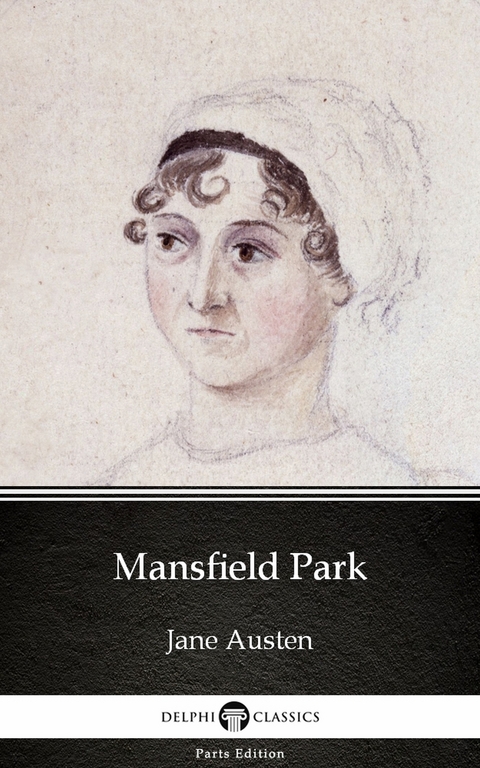 Mansfield Park by Jane Austen (Illustrated) -  Jane Austen