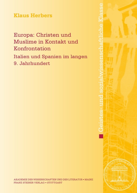 Europa: Christen und Muslime in Kontakt und Konfrontation - Klaus Herbers