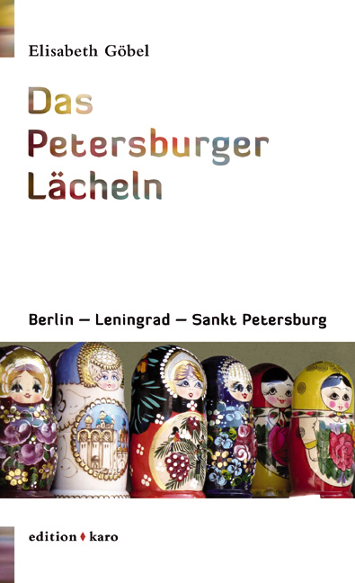 Das Petersburger L&auml;cheln - Elisabeth G&ouml;bel