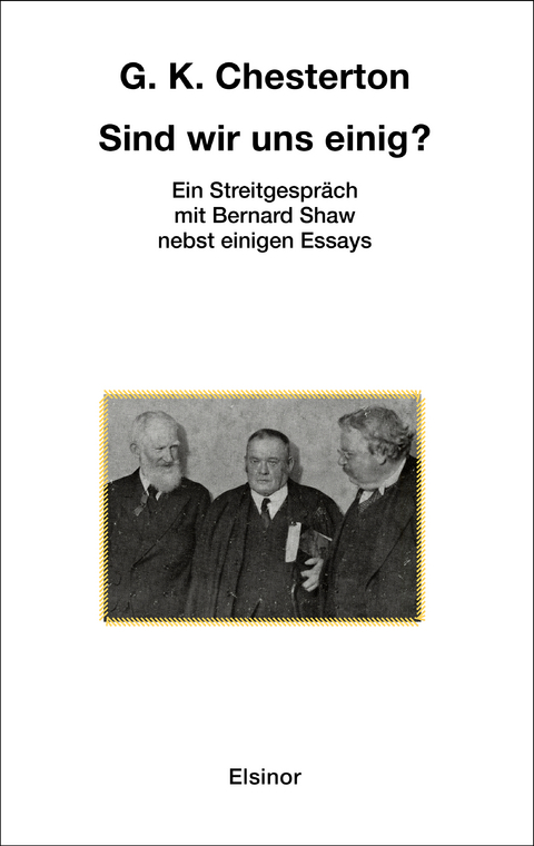 Sind wir uns einig? - Gilbert Keith Chesterton