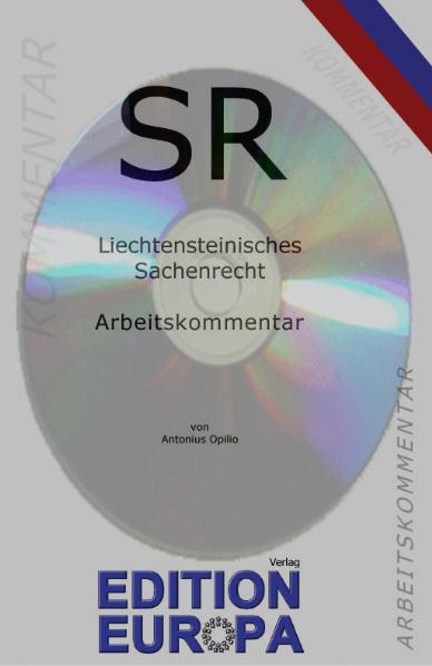 Liechtensteinisches Sachenrecht - Antonius Opilio