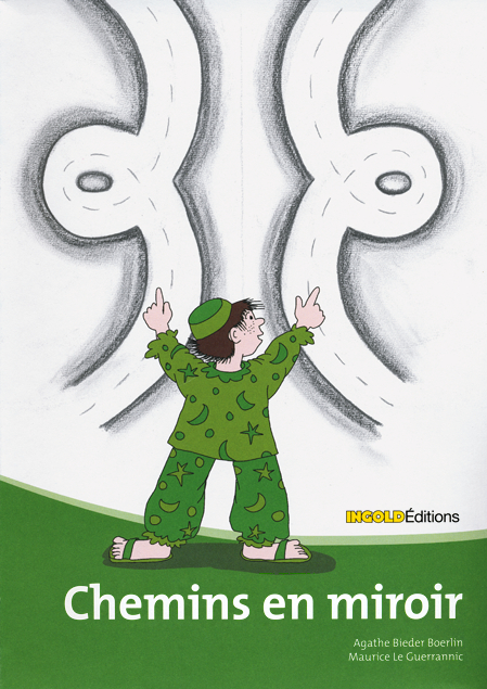 Chemins en miroir - Agathe Bieder Boerlin, Maurice Le Guerrannic