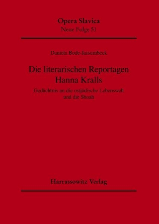Die literarischen Reportagen Hanna Kralls
