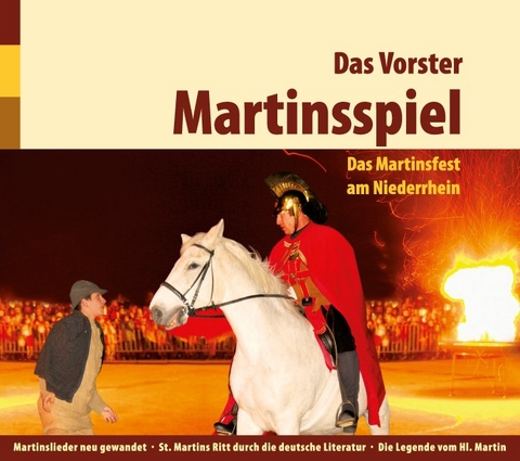 Das Vorster Martinsspiel - Norbert Moormann, Ulrike Horster