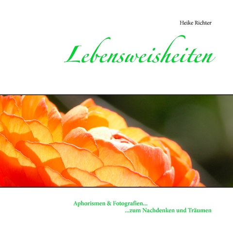 Lebensweisheiten - Heike Richter