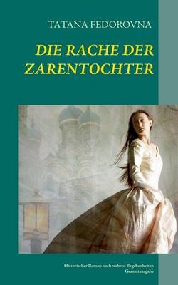 Die Rache der Zarentochter