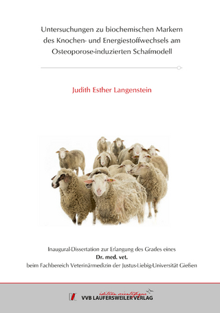 Untersuchungen zu biochemischen Markern des Knochen- und Energiestoffwechsels am Osteoporose-induzierten Schafmodell