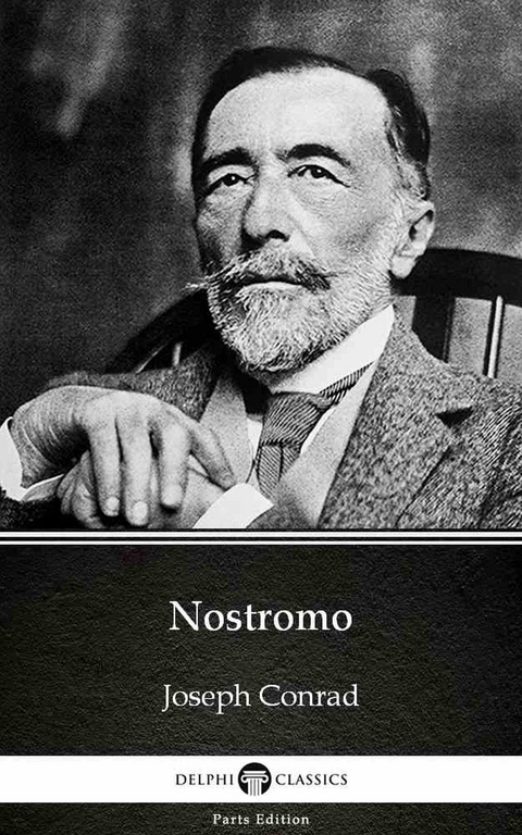 Nostromo by Joseph Conrad (Illustrated) -  Joseph Conrad